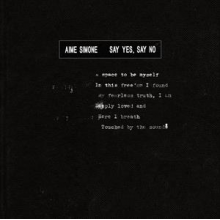 Aime Simone - Say Yes Say No