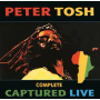 Tosh, Peter - Complete Captured Live