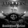 Varukers - Damned and Defiant