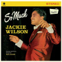 Wilson, Jackie - So Much