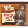 V/A - Rhythm & Western Vol.1: When Two Worlds Collide
