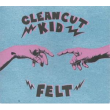 Clean Cut Kid - Felt