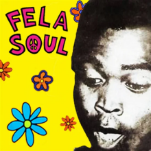 Kuti, Fela Vs. De La Soul - Fela Soul
