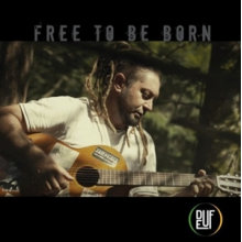 Deuf - Free To Be Born