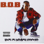 B.O.B. - This is Beast Mode