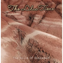 Lilac Time - Hills of Cinnamon