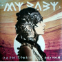 My Baby - Prehistoric Rhythm