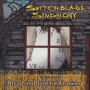Switchblade Symphony - Bread and Jam For Frances