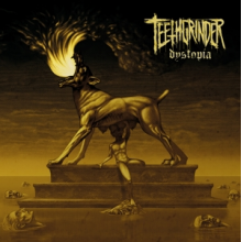 Teethgrinder - Dystopia