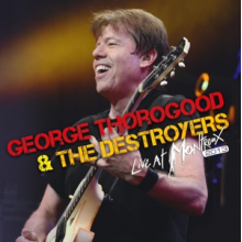 Thorogood, George & the Destroyers - Live At Montreux 2013
