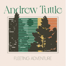 Tuttle, Andrew - Fleeting Adventure