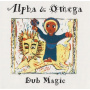 Alpha & Omega - Dub Magic
