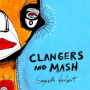 Herbert, Gwyneth - Clangers and Mash