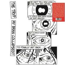 Tryp - My Brain Collapsed
