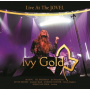 Ivy Gold - Live At the Jovel