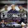 Three 6 Mafia - Choices: the Album