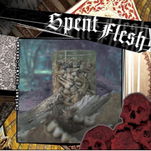 Spent Flesh - 7-Deviant Burial Customs