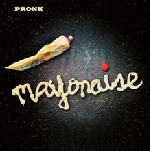 Pronk - Mayonaise