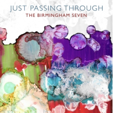 Birmingham Seven - Just Passing Through