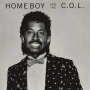 Home Boy and the C.O.L. - Home Boy and the C.O.L.