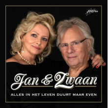 Jan & Zwaan - Alles In Het Leven Duurt Maar Even