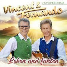 Vincent & Fernando - Leben Und Fuhlen