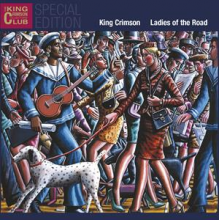 King Crimson - Ladies of the Road