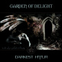 Garden of Delight - Darkest Hour Rediscovered