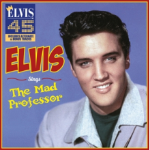Presley, Elvis - Sings the Mad Professor