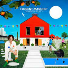 Marchet, Florent - Garden Party