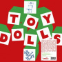 Toy Dolls - Dig That Groove Baby