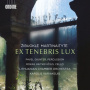 Vaitkevicius, Rokas - Martinaityte: Ex Tenebris Lux