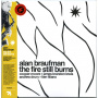 Braufman, Alan - Fire Still Burns