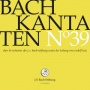 Choir & Orchestra of the J.S. Bach Foundation - Bach Kantaten No.39