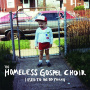 Homeless Gospel Choir - Used To Be So Young