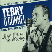 O'Connel, Terry -and His Pilots- - If You Give Me One More Try