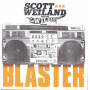 Weiland, Scot & the Wildabouts - Blaster