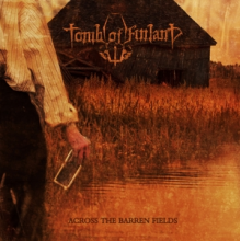 Tomb of Finland - Across the Barren Fields