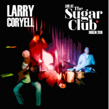 Coryell, Larry - Live At the Sugar Club