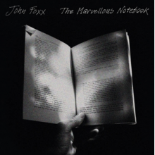 Foxx, John - The Marvellous Notebook