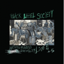 Black Label Society - Alcohol Fueled Brutality Live!! +5