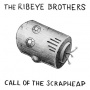 Ribeye Brothers - Call of Thescrapheap