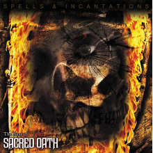 Sacred Oath - Spells & Incantations: the Best of Sacred Oath