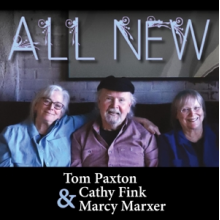 Paxton, Tom/Cathy Fink/Marcy Marxer - All New