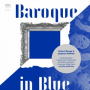 Runge, Eckhard / Jacques Ammon - Baroque In Blue