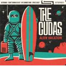 Cudas, the - 7-Alien Vacation