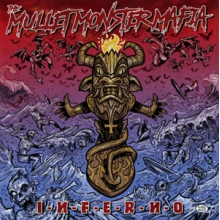 Monster Mullet Maffia - I.N.F.E.R.N.O.