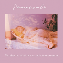Saarisalo - Valehtele, Maailma Ei Tule Muuttumaan