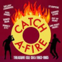 Various - Catch A-Fire