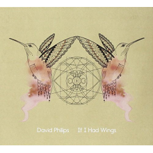 Philips, David - If I Had Wings